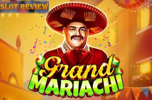 Grand Mariachi slot